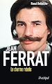 Téléchargez le livre numérique:  Jean Ferrat, le charme rebelle