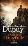 Le cachot de Hautefaille | Dupuy, Marie-Bernadette. Auteur