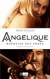 Angélique - tome 1 Marquise des anges | Golon, Anne