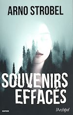 Souvenirs effacés | Strobel, Arno