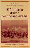 Mémoires d'une princesse arabe | Ruete, Emily
