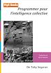 Téléchargez le livre numérique:  Programmer pour l'intelligence collective