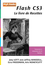 Télécharger cet ebook : Flash CS3 - Le livre de Recettes