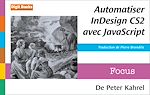 Télécharger cet ebook : Automatiser InDesign CS2 avec JavaScript