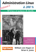 Téléchargez le livre numérique:  Administration Linux à 200%, volume 2