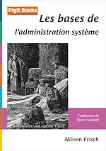 Télécharger cet ebook : Les bases de l'administration système