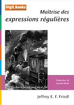 Téléchargez le livre numérique:  Maîtrise des expressions régulières