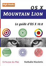 Télécharger cet ebook : OS X Mountain Lion : Le guide d’OS X 10.8