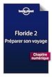 Téléchargez le livre numérique:  Floride 2 - Préparer son voyage