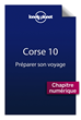 Téléchargez le livre numérique:  Corse 10 - Préparer son voyage
