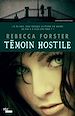 Téléchargez le livre numérique:  Témoin Hostile