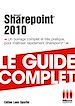 Téléchargez le livre numérique:  Sharepoint 2010 - Le guide complet