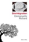 Désintégration | Richard, Emmanuelle