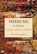 Téléchargez le livre numérique:  Médiums : le Dossier