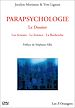 Téléchargez le livre numérique:  Parapsychologie : le Dossier