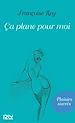 Télécharger le livre :  Ca plane pour moi