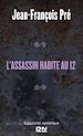 Téléchargez le livre numérique:  L'assassin habite au 12