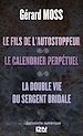 Téléchargez le livre numérique:  Le fils de l'autostoppeur suivi de Le calendrier perpétuel et La double vie du sergent Bridale