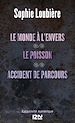 Téléchargez le livre numérique:  Le monde à l'envers suivi de Le poisson et Accident de parcours