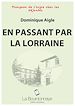 Téléchargez le livre numérique:  En passant par la Lorraine