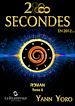 Téléchargez le livre numérique:  28 secondes … en 2012 - Les 14 dernières secondes - Tome 2