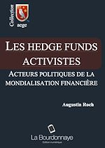 Télécharger cet ebook : Les hedge funds activistes : acteurs politiques de la mondialisation financière