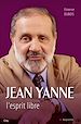 Téléchargez le livre numérique:  Jean Yanne L'esprit libre