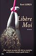 Téléchargez le livre numérique:  Libère-moi