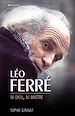 Téléchargez le livre numérique:  Léo Ferré ni Dieu ni maître