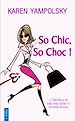 Téléchargez le livre numérique:  So Chic So Choc