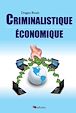 Télécharger le livre : Criminalistique économique