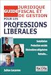 Téléchargez le livre numérique:  Guide juridique, fiscal et de gestion pour les professions libérales