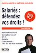 Téléchargez le livre numérique:  Salariés : défendez vos droits ! 3e édition