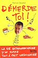 Téléchargez le livre numérique:  Démerde-toi !