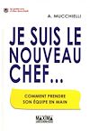 Télécharger l'ebook Je suis le nouveau chef... 