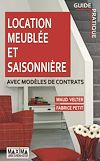 T�l�charger le livre Location meubl�e et saisonni�re - avec mod�les de contrats