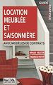 Téléchargez le livre numérique:  Location meublée et saisonnière - avec modèles de contrats