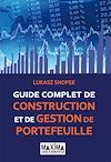 Télécharger le livre :  Guide complet de construction et de gestion de portefeuille