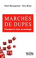 Téléchargez le livre numérique:  Marchés de dupes