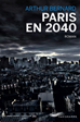 Téléchargez le livre numérique:  Paris en 2040