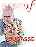 Téléchargez le livre numérique:  Best Of Alain Ducasse