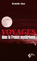 Téléchargez le livre numérique:  Voyages dans la France mystérieuse