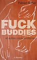 Téléchargez le livre numérique:  Fuck Buddies