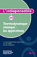 Téléchargez le livre numérique:  L'indispensable en Thermodynamique chimique : les applications