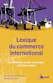 Téléchargez le livre numérique:  Lexique du commerce international