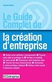 Téléchargez le livre numérique:  Le guide complet de la création d'entreprise