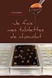 Téléchargez le livre numérique:  Je fais mes tablettes de chocolat - Tome 1