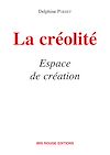 Télécharger le livre :  La créolité Espace et création