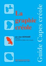 Téléchargez le livre numérique:  La graphie créole