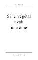 Téléchargez le livre numérique:  Si le végétal avait une âme
